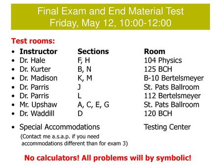 Final Exam and End Material Test