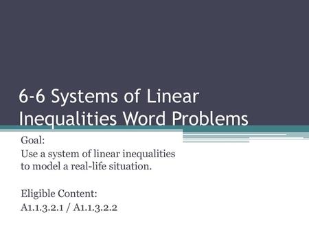 6-6 Systems of Linear Inequalities Word Problems