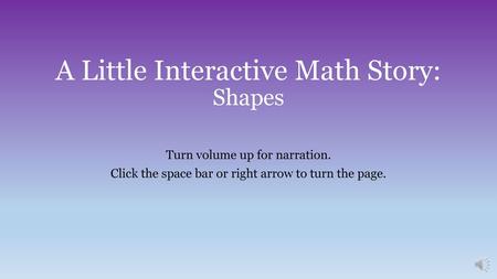 A Little Interactive Math Story: Shapes