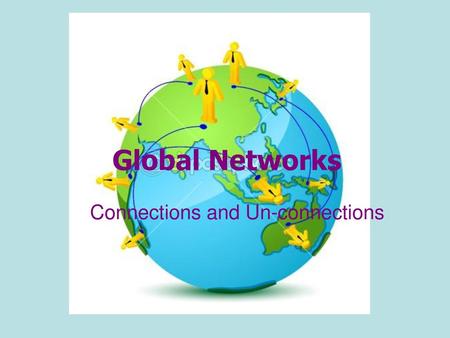 Connections and Un-connections