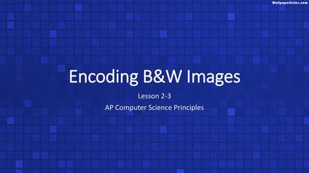 Lesson 2-3 AP Computer Science Principles