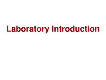 Laboratory Introduction