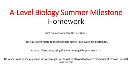 A-Level Biology Summer Milestone Homework