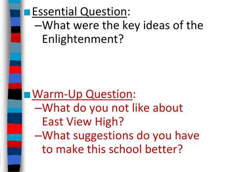 What were the key ideas of the Enlightenment?