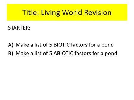 Title: Living World Revision