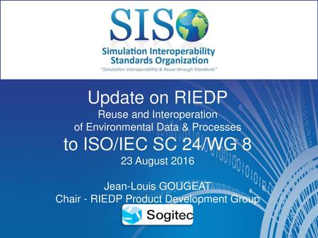 Update on RIEDP to ISO/IEC SC 24/WG 8 Reuse and Interoperation