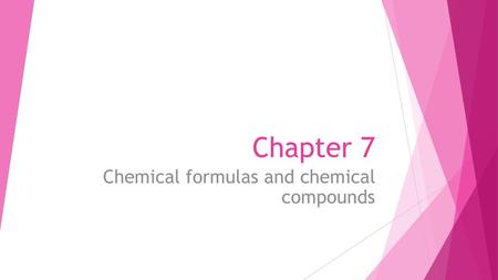 Chemical formulas and chemical compounds