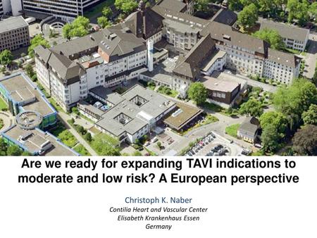 Are we ready for expanding TAVI indications to moderate and low risk