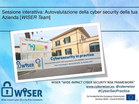 Sessione interattiva: Autovalutazione della cyber security della tua Azienda [WISER Team] #CyberSecPractice.