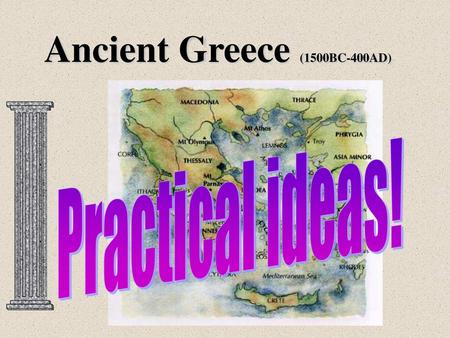 Ancient Greece (1500BC-400AD)