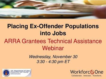 Placing Ex-Offender Populations into Jobs