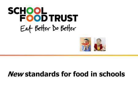 New standards for food in schools