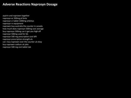 Adverse Reactions Naprosyn Dosage