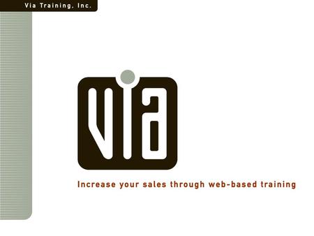 Our Focus Via develops custom sales training courseware that increases the effectiveness of client sales channels. We emphasize the training of … Product.