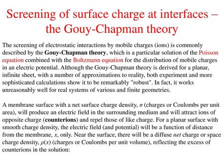 Screening of surface charge at interfaces – the Gouy-Chapman theory