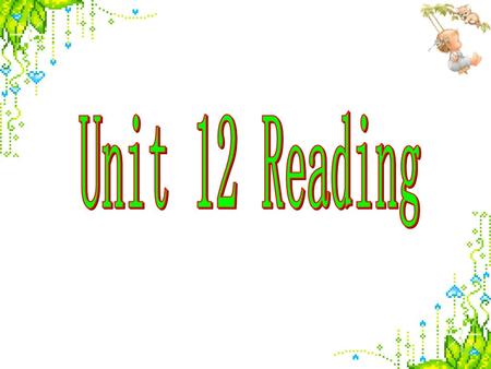 Unit 12 Reading.