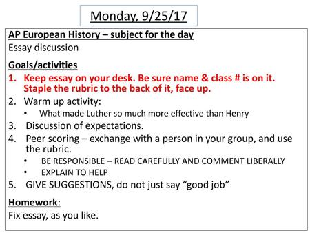 Monday, 9/25/17 AP European History – subject for the day