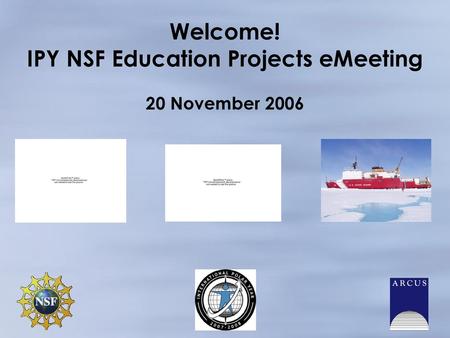 IPY NSF Education Projects eMeeting