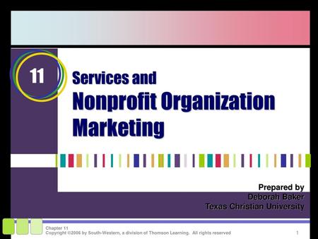 11 Services and Nonprofit Organization Marketing Prepared by