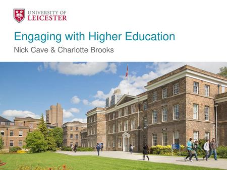 Engaging with Higher Education