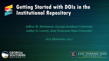 Getting Started with DOIs in the Institutional Repository