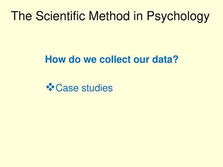 The Scientific Method in Psychology