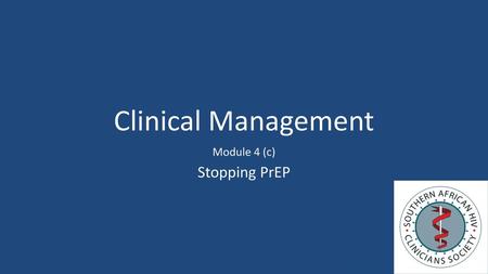 Module 4 (c) Stopping PrEP