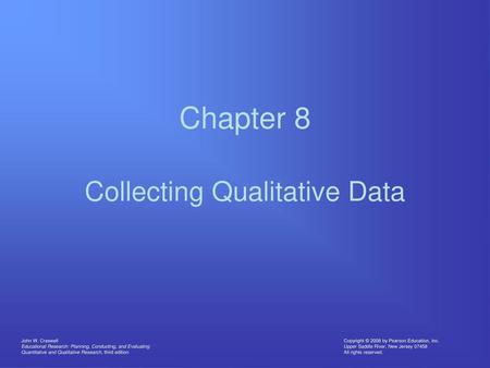 Collecting Qualitative Data