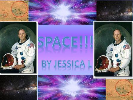 Space!!! By Jessica l.