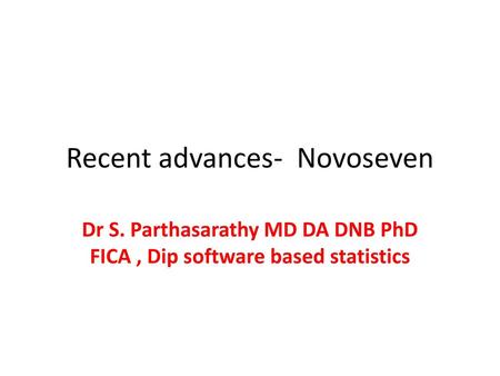 Recent advances- Novoseven