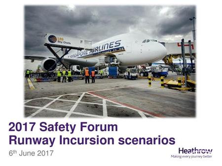 2017 Safety Forum Runway Incursion scenarios