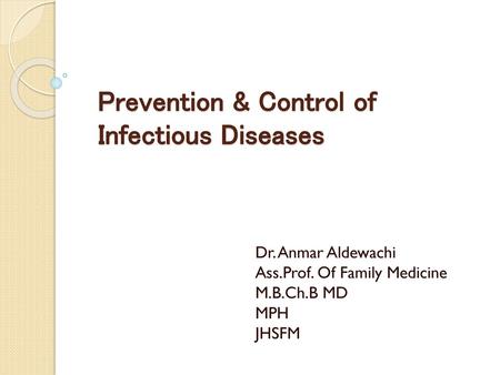 Prevention & Control of Infectious Diseases