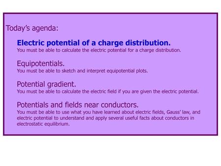 Electric potential of a charge distribution. Equipotentials.