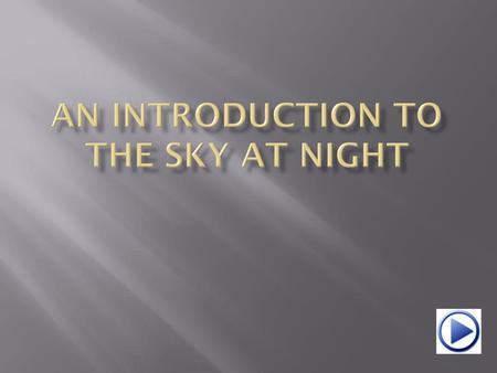 An Introduction to the sky at night