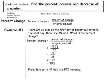 find the percent increase and decrease of a number.