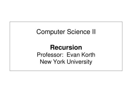 Introduction to Recursion