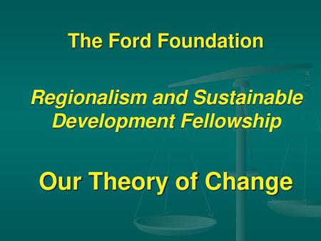 Regionalism and Sustainable Development Fellowship