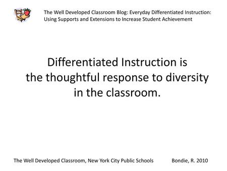 The Well Developed Classroom Blog: Everyday Differentiated Instruction: 	Using Supports and Extensions to Increase Student Achievement Differentiated Instruction.