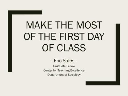 Make the Most of the First Day of Class