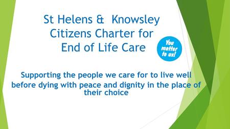 St Helens & Knowsley Citizens Charter for End of Life Care