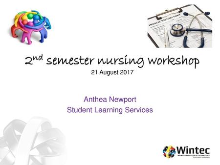 2nd semester nursing workshop 21 August 2017