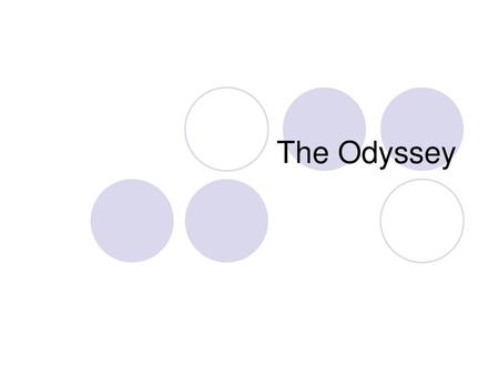 The Odyssey.