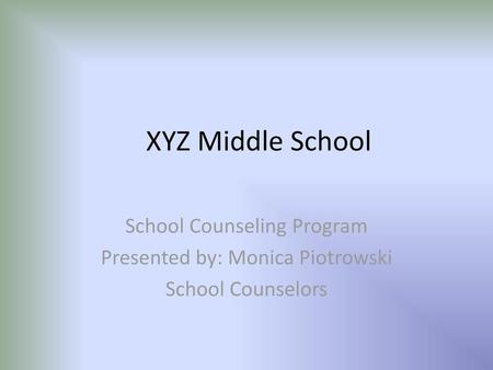 XYZ Middle School School Counseling Program