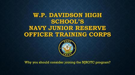 W.P. Davidson High School’s Navy Junior Reserve Officer Training Corps