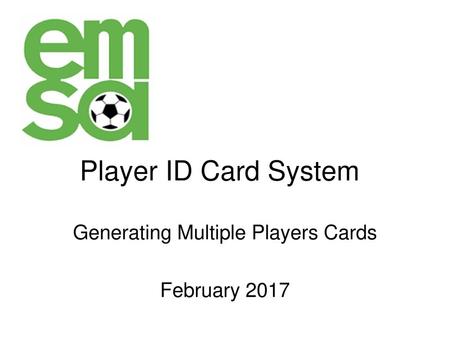 Generating Multiple Players Cards February 2017