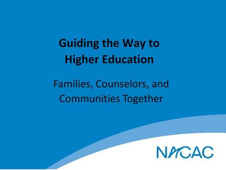 Guiding the Way to Higher Education