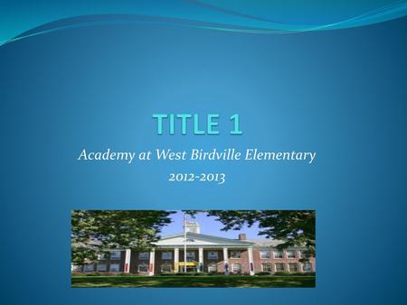 Academy at West Birdville Elementary