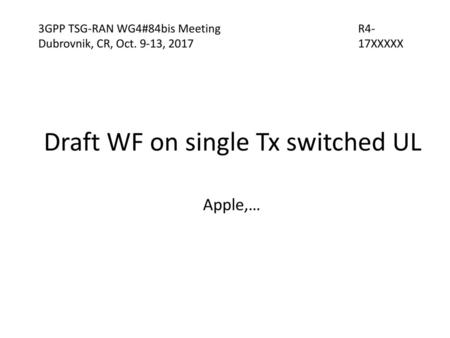 Draft WF on single Tx switched UL