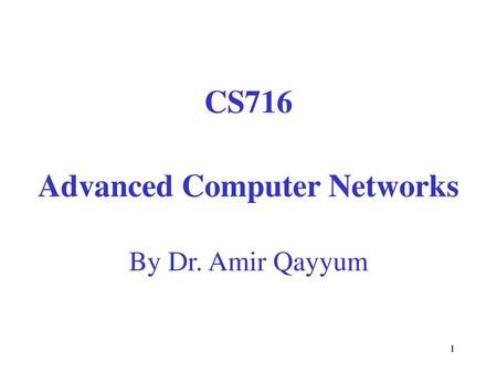 Advanced Computer Networks