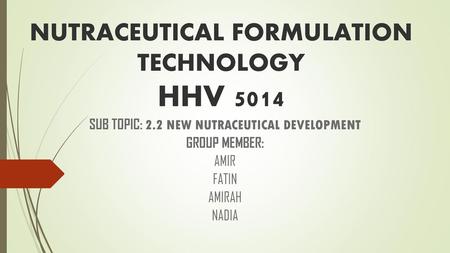 NUTRACEUTICAL FORMULATION TECHNOLOGY HHV 5014